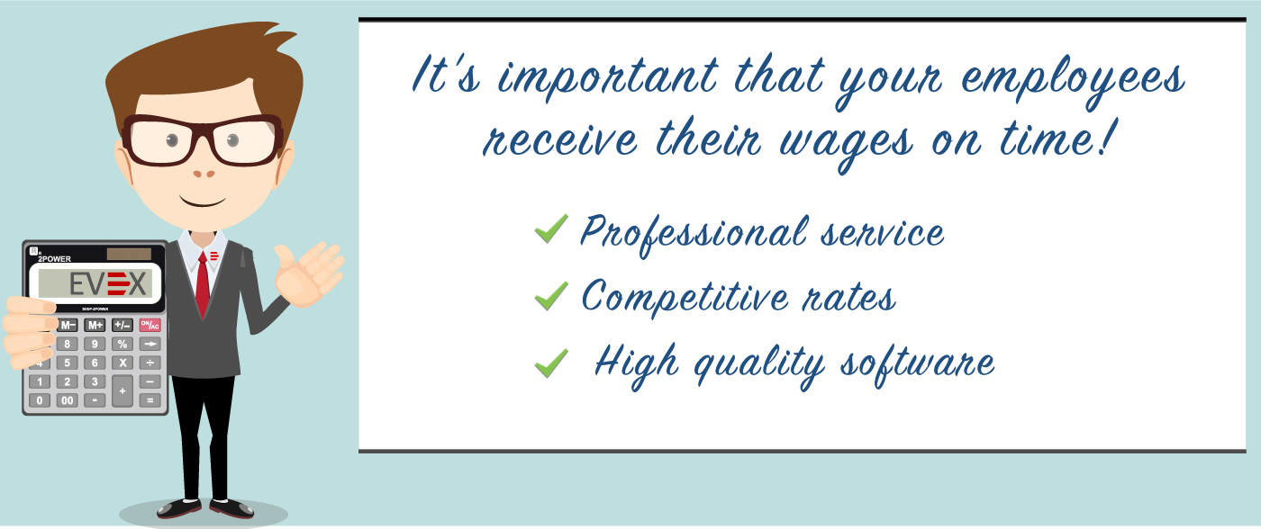 It is important that your employees get their wages on time.